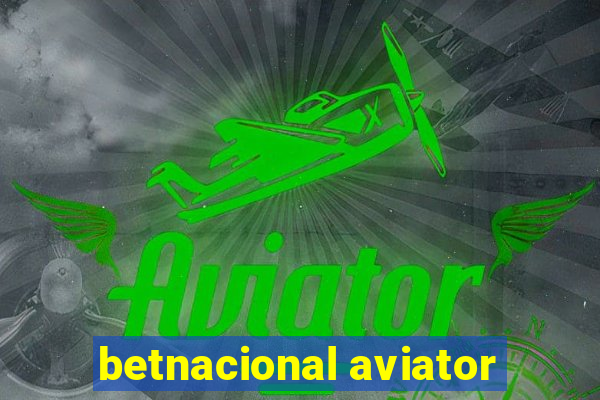 betnacional aviator